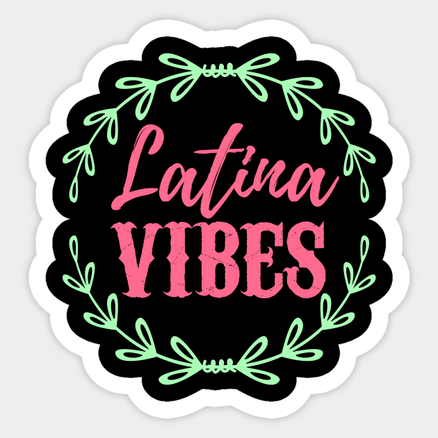 Latina Vibes - Pink words with green details Sticker by verde